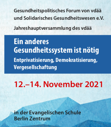 Gesund­heits­po­li­ti­sches Forum und Jah­res­haupt­ver­samm­lung 2021