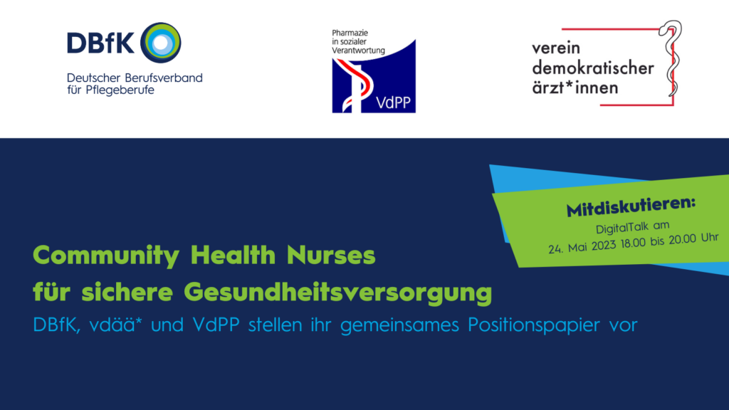 Posi­ti­ons­pa­pier zu Com­mu­ni­ty Health Nur­ses – vdää*-DbfK-VdPP
