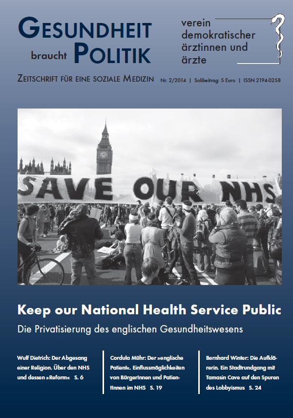 Ausgabe 2/2014 – Keep our National Health Service public - Die Privatisierung des englischen Gesundheitswesens