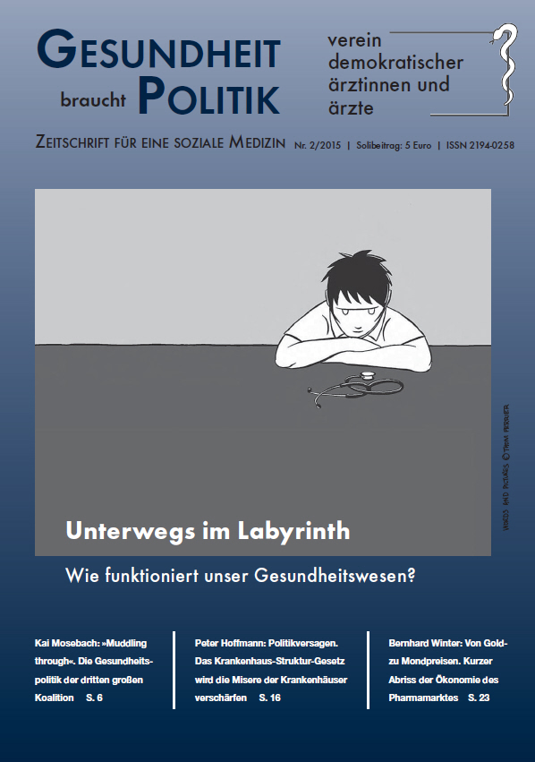 Ausgabe 2/2015 - Unterwegs im Labyrinth - Wie funktioniert unser Gesundheitswesen?