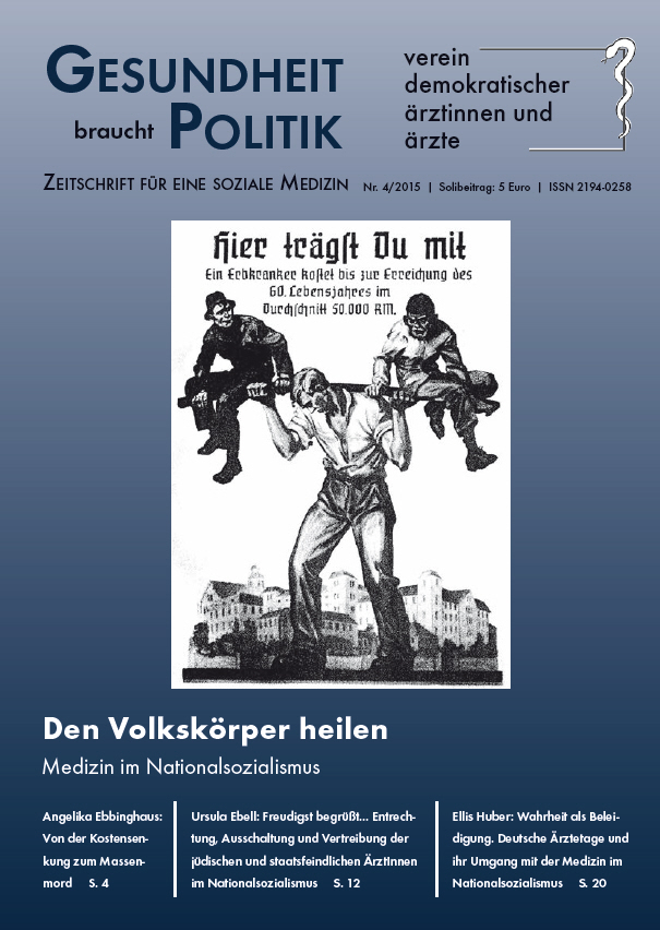 Ausgabe 4/2015 - Den Volkskörper heilen - Medizin im Nationalsozialimus