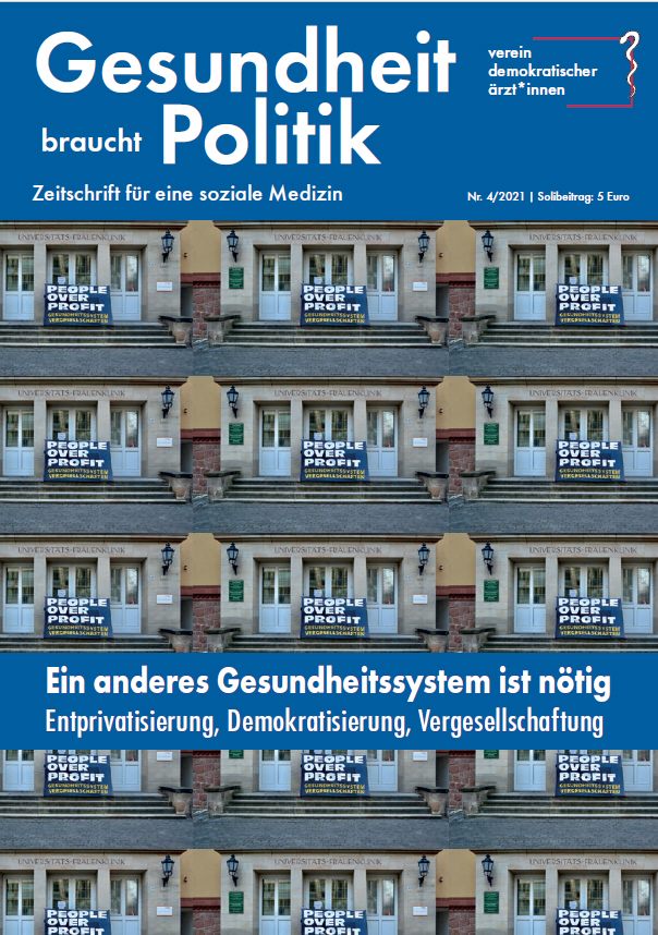 4/2021 - Anderes Gesundheitssystem - Entprivatisierung, Demokratisierung, Vergesellschaftung