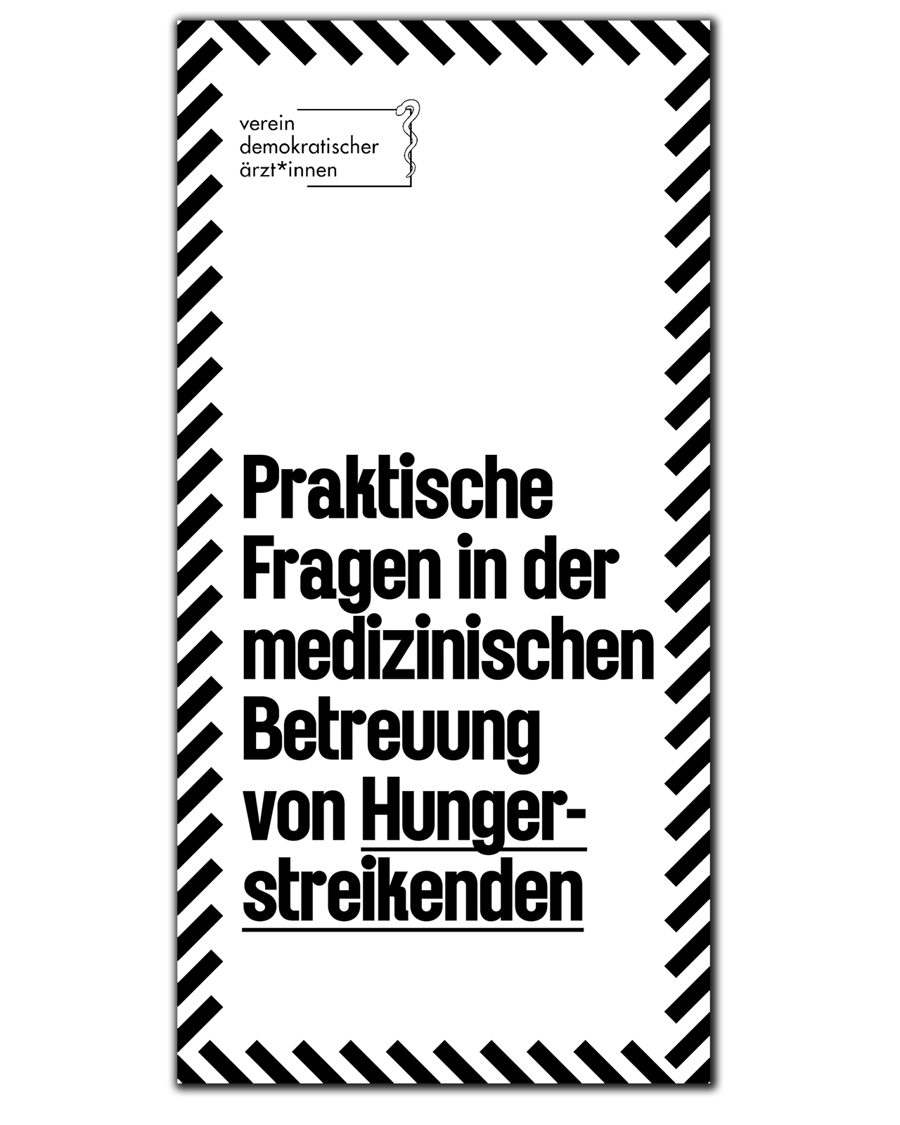 Cover der Broschüre "Praktische Fragen in der medizinischen Betreuung von Hungerstreikenden"
